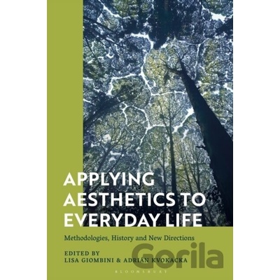 Applying Aesthetics to Everyday Life - Adrian Kvokacka