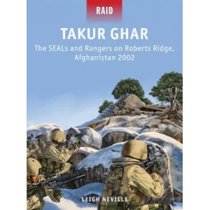 Takur Ghar | Leigh Neville (2013)