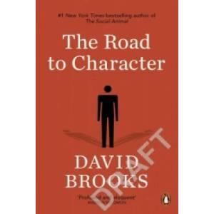 Road to Character | David Brooks (2016)