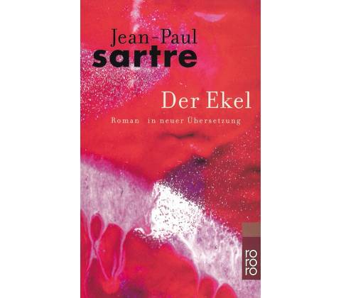 Der Ekel - J. P. Sartre