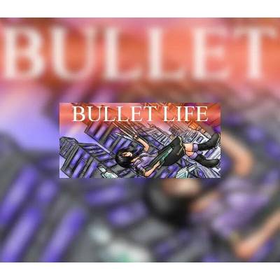 Bullet Life 2010