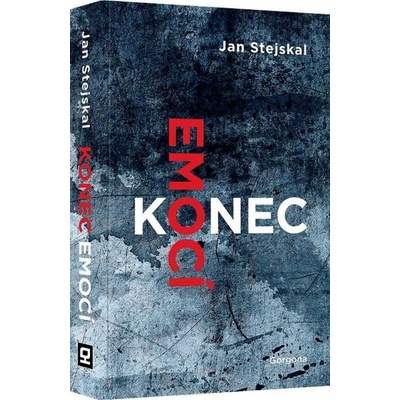 Konec emocí - Stejskal Jan