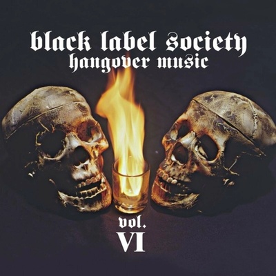 Black Label Society - Hangover Music Vol. VI LTD | CLR 2 LP