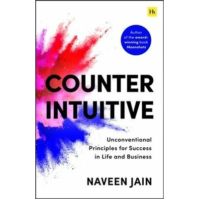 Counterintuitive - Naveen Jain
