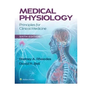 Medical Physiology | Rhoades, Rodney A. , Bell, David R (ISBN: 9781975160432)
