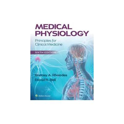 Medical Physiology | Rhoades, Rodney A. , Bell, David R