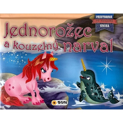 Jednorožec a kouzelný narval