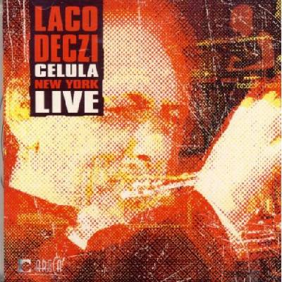 Deczi,l.: Celula New York/Live CD