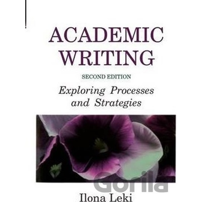 Academic Writing Leki Ilona University of Tennessee Knoxville