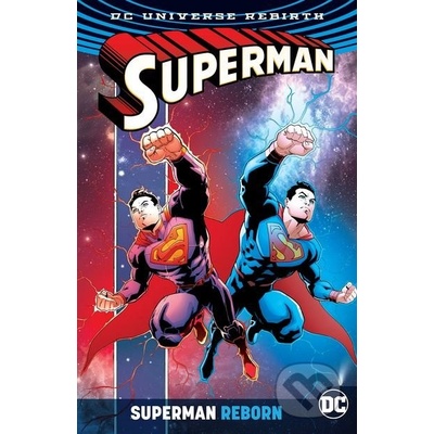 Superman Reborn Peter J. Tomasi, Dan Jurgens, Patrick Gleason ilustrácie, Dou