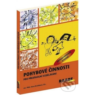 Pohybové činnosti - Hana Dvořáková
