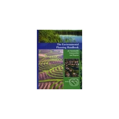 The Environmental Planning Handbook - Tom Daniels, Katherine Daniels