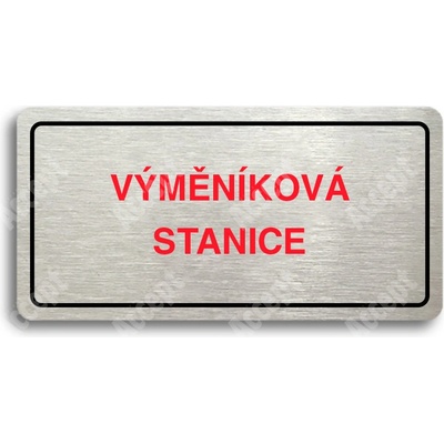 ACCEPT Piktogram VÝMĚNÍKOVÁ STANICE - stříbrná tabulka - barevný tisk