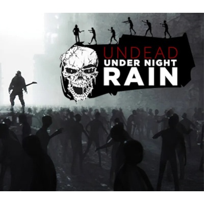 Undead Under Night Rain