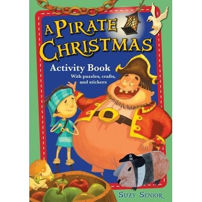 A Pirate Christmas Activity Book Senior Suzy