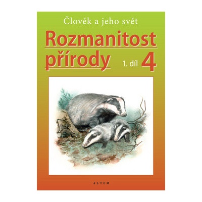 Rozmanitost přírody 4, 1. díl nv. - Helena Kholová; Jaroslav Obermajer