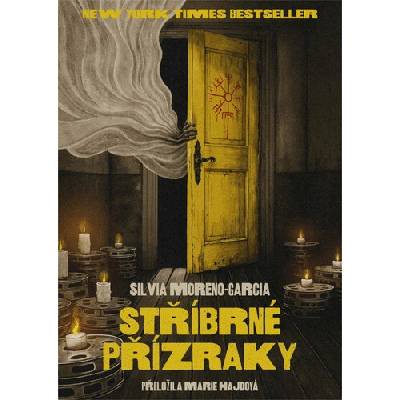 Stříbrné přízraky - Silvia Moreno-Garcia