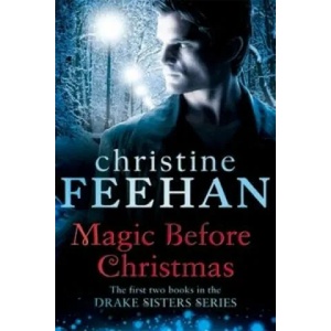 Magic Before Christmas | Christine Feehan (ISBN: 9780349402185)