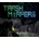 Trashmorfers