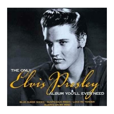 Elvis Presley - The Only Elvis Presley Album You'll Ever Need CD