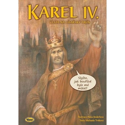 Karel IV. - Cesta na císařský trůn - Jinderlová, Hana; Trnková, Michaela
