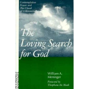 Loving Search for God | William A Meninger (ISBN: 9780826408518)