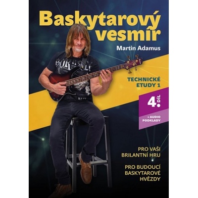 Adamus Baskytarový vesmír Technika hry na baskytaru 4. díl technické etudy 1