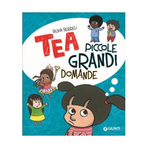 Piccole grandi domande. Tea | Silvia Serreli (2022)