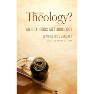 What Is Theology | Jean-Claude Larchet (ISBN: 9781942699514)