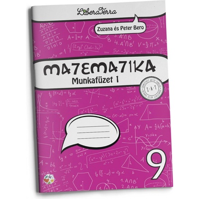Matematika 9 - munkafüzet 1 - Zuzana Berová, Peter Bero