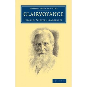 Clairvoyance | Charles Webster Leadbeater (2011)