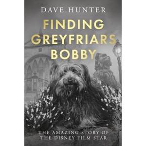 Finding Greyfriars Bobby (ISBN: 9781806343973)