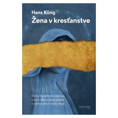 Žena v kresťanstve - Hans Küng SK