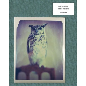 Des Oiseaux - Roversi - Version anglaise | Paolo Roversi (2023)