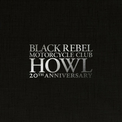 Black Rebel Motorcycle Club - HOWL (3) LP