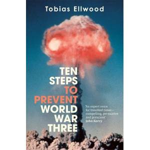 Ten Steps to Prevent World War Three (ISBN: 9781785129063)