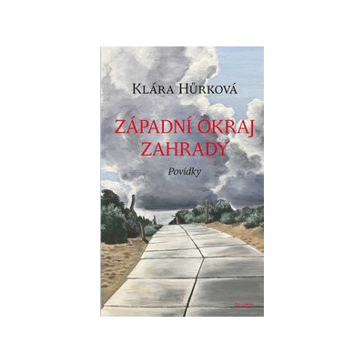 Západní okraj zahrady - Klára Hůrková