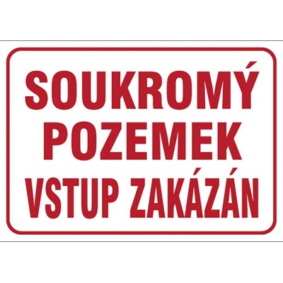 Značka Soukromý pozemek vstup zakázán, hliník, 210 × 297 mm BZ AE162