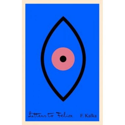 Letters to Felice Kafka FranzPaperback
