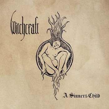 Witchcraft - A Sinner's Child (CD) (0694685738183)