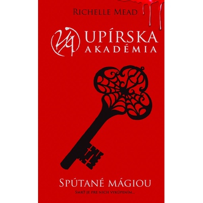 Spútané mágiou Upírska akadémia 5