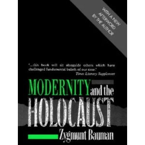 Modernity and the Holocaust | Zymunt Bauman (1991)