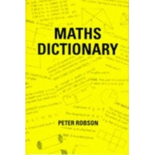 Maths Dictionary - Peter Robson