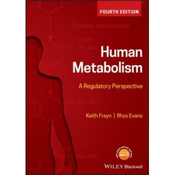 Human Metabolism - A Regulatory Perspective 4e | Keith N. Frayn