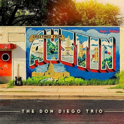 The Don Diego Trio - Greetings From Austin LP