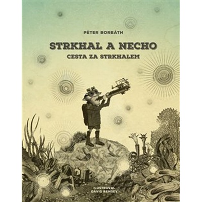 Strkhal a Necho - Po stopách Srkhala