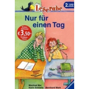 Nur für einen Tag - Leserabe 2. Klasse - Erstlesebuch für Kinder ab 7 Jahren (ISBN: 9783473380527)
