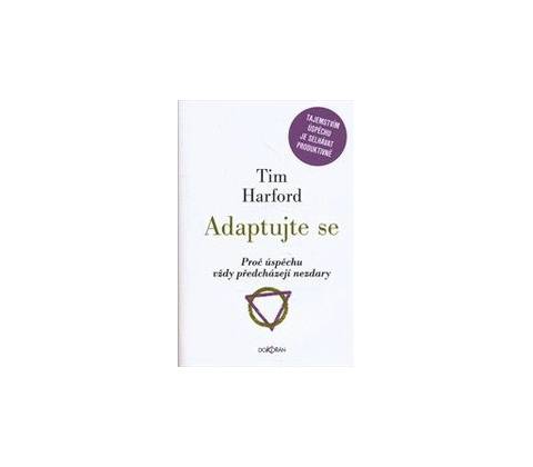 Adaptujte se - Tim Harford