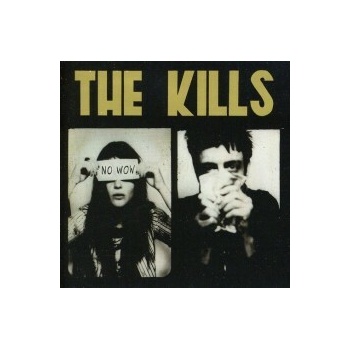 KILLS: NO WOW CD