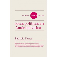 Historia mínima de las ideas en América Latina